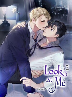 cover image of Look At Me Volume 2 (novel)